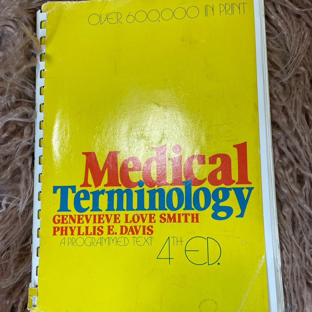 Medical terminology book , by Genevieve Love smith 4th edition